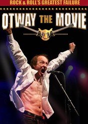 John Otway: Film / Rock and Roll's Greatest Failure: Otway the Movie
