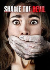 Shame the Devil / Shame the Devil