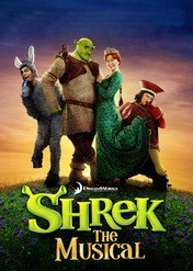 Shrek the Musical / Shrek the Musical