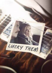 Szczęściarze / Lucky Them