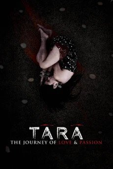 Tara: The Journey of Love and Passion "/ 