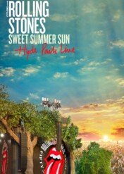 The Rolling Stones: Sweet Summer Sun – Hyde Park Live / The Rolling Stones: Sweet Summer Sun – Hyde Park Live