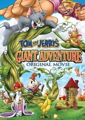 Tom i Jerry: Magiczna fasola / Tom and Jerry's Giant Adventure