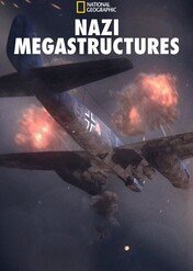 Wielkie konstrukcje III Rzeszy: wojna z Ameryką / Nazi Megastructures: America's War