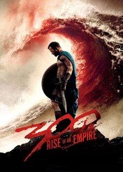 300: Początek imperium / 300: Rise of an Empire