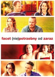 Facet (nie)potrzebny od zaraz / Facet (nie)potrzebny od zaraz