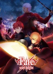 Fate/stay night: Unlimited Blade Works / Fate/stay night: Unlimited Blade Works