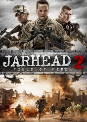 Jarhead 2: W polu ognia / Jarhead 2: Field of Fire
