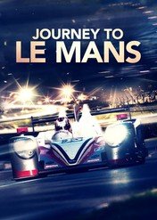 Journey to Le Mans / Journey to Le Mans
