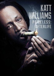 Katt Williams: Życie po życiu / Katt Williams: Priceless: Afterlife