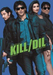 Kill Dil / Kill Dil