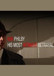 Kim Philby: Podwójny Agent / Kim Philby: His Most Intimate Betrayal