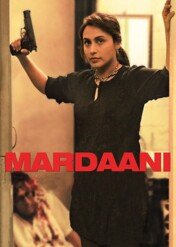 Mardaani / Mardaani