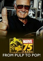 Marvel: Od zera do bohatera – 75 lat historii studia / Marvel: 75 Years, from Pulp to Pop!