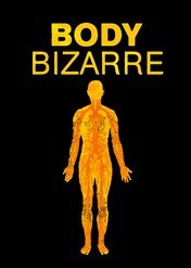 Nie do uwierzenia! / Body Bizarre
