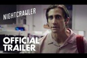 Nightcrawler | Official Trailer [HD] | Global Road Entertainment
