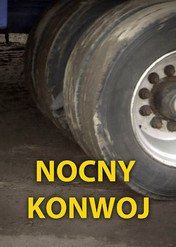 Nocny Konwoj / Nocny Konwój