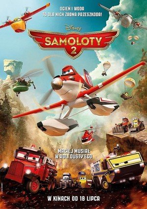 Samoloty 2 / Planes: Fire & Rescue