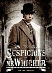 Podejrzenia pana Whichera: Nierozerwalne więzi / The Suspicions of Mr Whicher: Ties That Bind