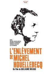 Porwanie Michela Houellebecqa / L'enlèvement de Michel Houellebecq