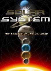 Układ Słoneczny: Tajemnice Wszechświata / Solar System: The Secrets of the Universe