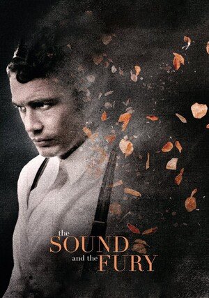 Wściekłość i wrzask / The Sound and the Fury
