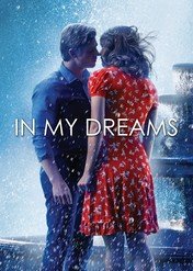 Wymarzeni / In My Dreams