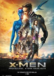 X-Men: Przeszłość, która nadejdzie / X-Men: Days of Future Past