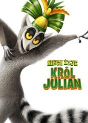 Niech żyje Król Julian / All Hail King Julien