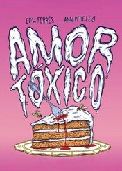 Amor tóxico / Toxic Love