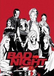 Bad Night / Bad Night