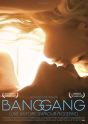 Bang Gang / Bang Gang (une histoire d'amour moderne)