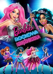 Barbie: Rockowa księżniczka / Barbie in Rock 'N Royals