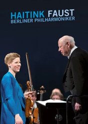 Berliner Philharmoniker - Beethoven - Bernard Haitink - Isabelle Faust / Berliner Philharmoniker - Beethoven - Bernard Haitink - Isabelle Faust