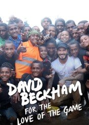 David Beckham - kocham ten sport! / David Beckham: For the Love of the Game
