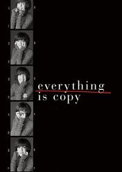 Wszystko jest opowieścią / Everything Is Copy