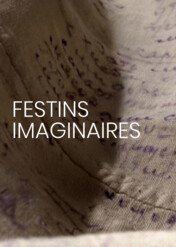 Festins Imaginaires / Festins Imaginaires
