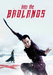 Into the Badlands: Kraina bezprawia / Into the Badlands
