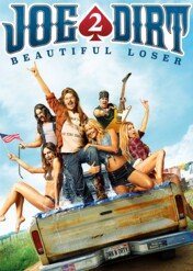 Joe Dirt 2: Beautiful Loser / Joe Dirt 2: Beautiful Loser