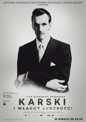 Karski i władcy ludzkości / Karski & The Lords of Humanity