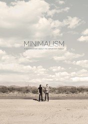 Minimalism: A Documentary About the Important Things / Minimalism: A Documentary About the Important Things