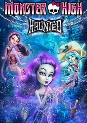 Monster High: Szkoła Duchów / Monster High: Haunted