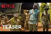 Beasts of No Nation | Teaser Trailer [HD] | Netflix