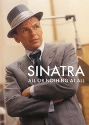 Sinatra: All or Nothing at All / Sinatra: All or Nothing at All