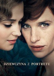 Dziewczyna z portretu / The Danish Girl