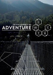 The Five Elements of Adventure / The Five Elements of Adventure