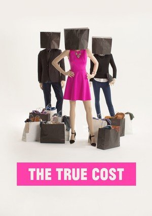 Moda – prawdziwe koszty "/ The True Cost