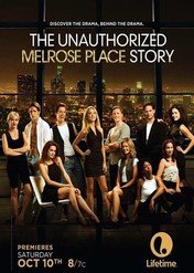 The Unauthorized Melrose Place Story / The Unauthorized Melrose Place Story