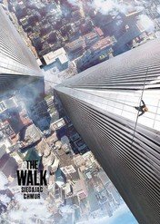 The Walk. Sięgając chmur / The Walk