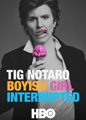 Tig Notaro: Mój chłopięcy urok / Tig Notaro: Boyish Girl Interrupted
